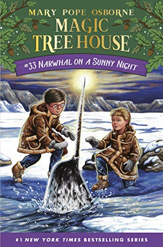 Narwhal on a Sunny Night (Magic Tree House, Bk. 33)