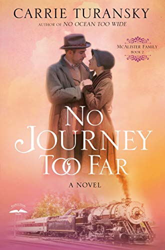 No Journey Too Far (McAlister Family, Bk. 2)