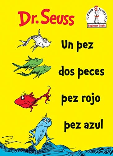 Un Pez Dos Peces Pez Rojo Pez Azul (Beginner Books)