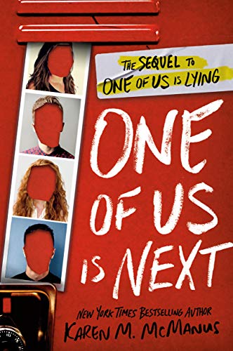 One of Us Is Next (The Sequel to One of Us Is Lying)
