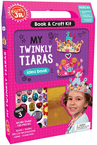 My Twinkly Tiaras Idea Book & Craft Kit (Klutz Jr.)