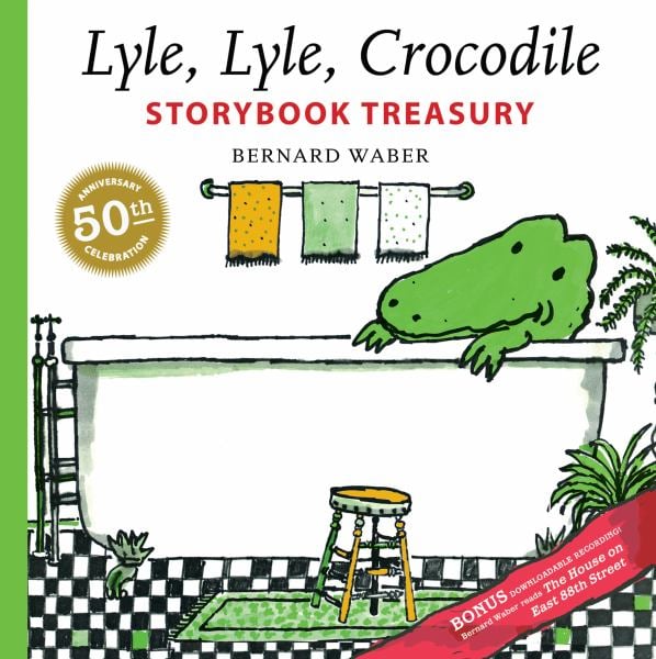 Lyle, Lyle, Crocodile : Le recueil d'histoires (édition 50e anniversaire)