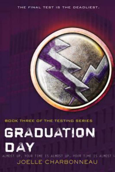 Graduation Day (The Testing, Bk.3)