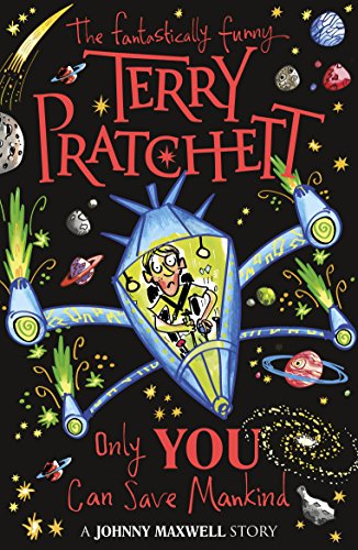 Only You Can Save Mankind (Johnny Maxwell, Bk. 1)