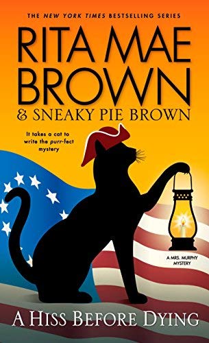 A Hiss Before Dying (Mrs. Murphy Mystery, Bk. 26)