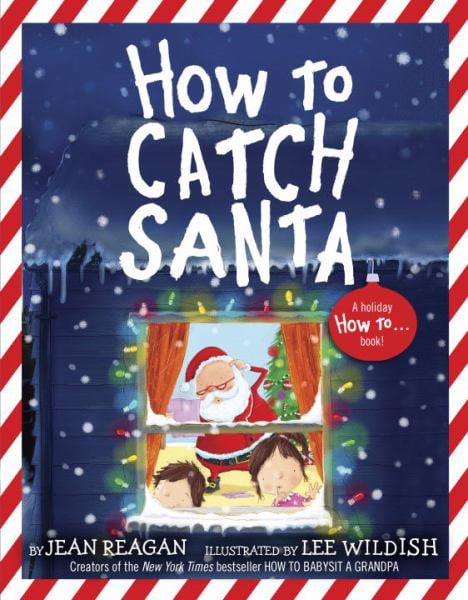 How to Catch Santa (How To...)