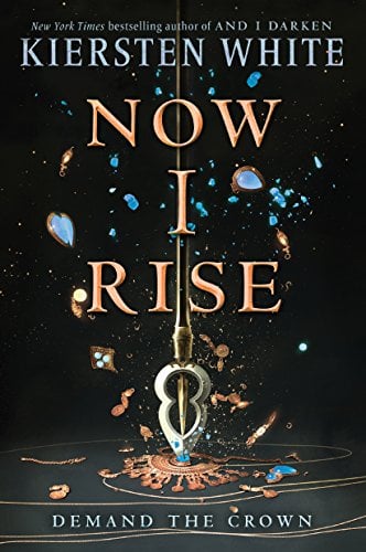Now I Rise (And I Darken, Bk. 2)