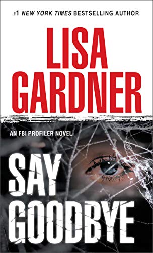 Say Goodbye (FBI Profiler, Bk. 6)