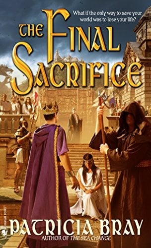 The Final Sacrifice (The Chronicles of Josan, Bk. 3)
