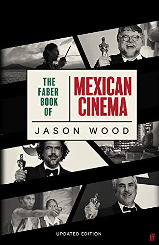 The Faber Book of Mexican Cinema (Updated Edition)