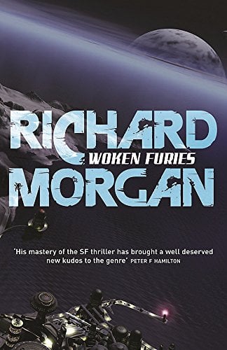 Woken Furies (Takeshi Kovacs, Bk. 3)