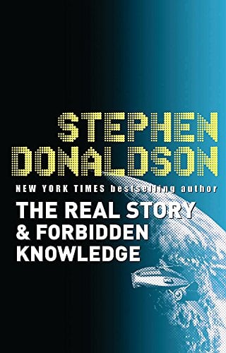 The Real Story & Forbidden Knowledge (The Gap Sequence, Bk. 1)