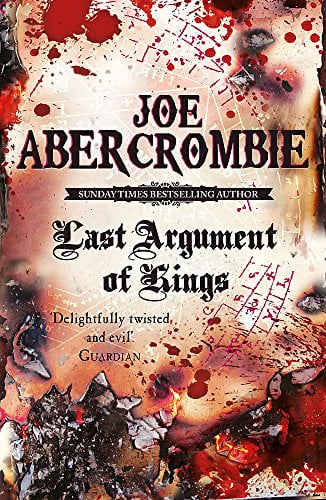 Last Argument of Kings (The First Law, Bk. 3)