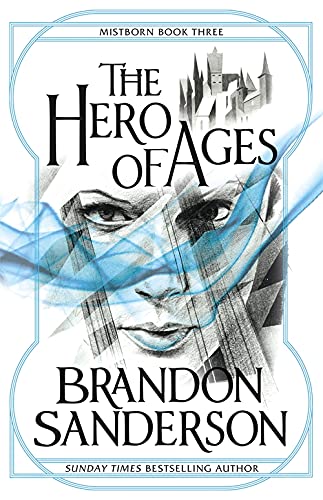 The Hero Of Ages (Mistborn, Bk. 3)