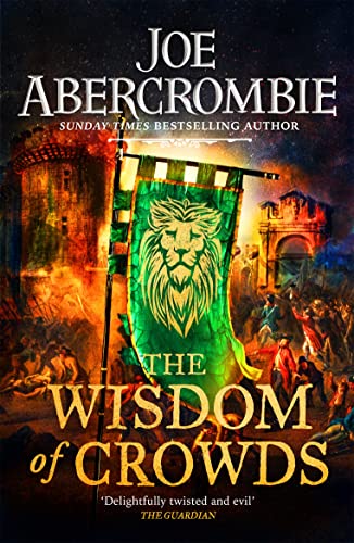 The Wisdom of Crowds (The Age of Madness, Bk. 3)