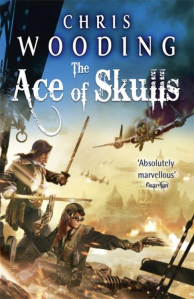 The Ace of Skulls (Ketty Jay, Bk. 4)