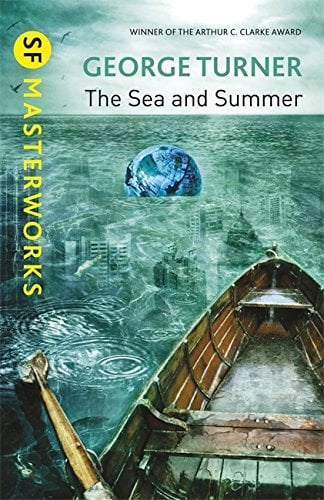 The Sea and Summer (SF Masterworks)