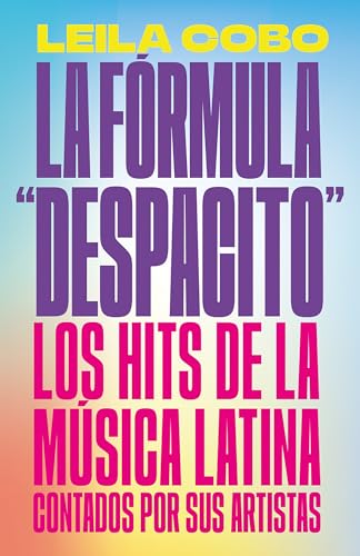 La formule « Despacito » : les succès de la musique latine racontés par leurs artistes