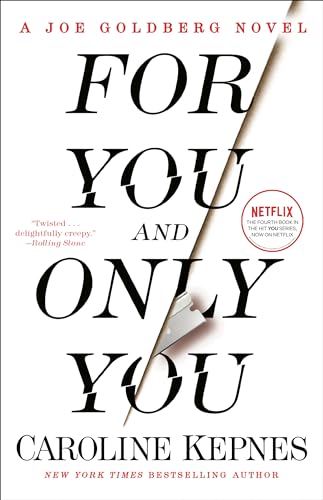 For You and Only You (You, Bk. 4)