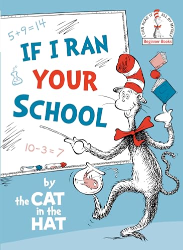 If I Ran Your School (Beginner Books)