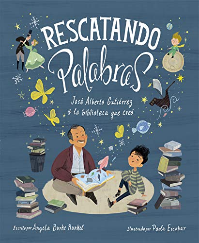 Rescatando Palabras: Jose Alberto Gutierrez Y La Biblioteca Que Creo