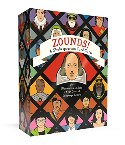 Zounds! - A Shakespearean Card Game for Rhymesters, Rulers, and Star-Crossed Language Lovers