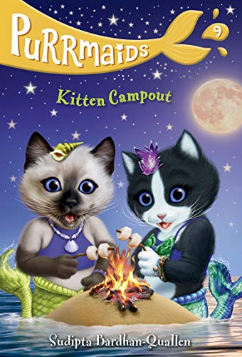 Kitten Campout (Purrmaids, Bk. 9)