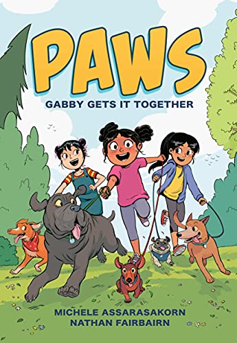 Gabby Gets It Together (Paws, Volume 1)