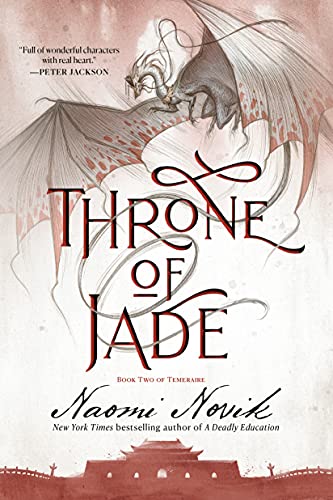 Throne of Jade (Temeraire, Bk. 2)