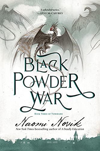 Black Powder War (Temeraire, Bk. 3)