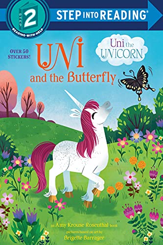 Uni and the Butterfly (Uni the Unicorn, Step Into Reading, Step 2)