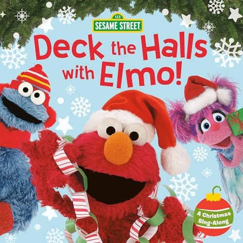 Deck the Halls With Elmo! A Christmas Sing-Along (Sesame Street)