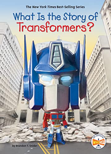 What Is the Story of Transformers? (WhoHQ)