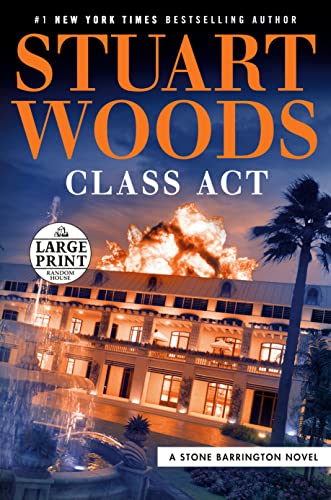Class Act (A Stone Barrington, Bk. 58 - Large Print)