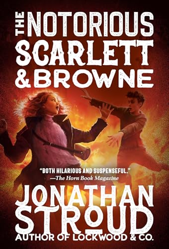 The Notorious Scarlett and Browne (Scarlett and Brown, Bk. 2)