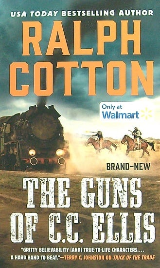 The Guns of C.C. Ellis (The Long Riders, Walmart Edition)