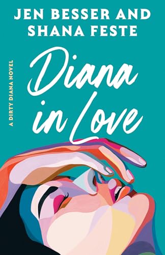 Diana amoureuse (Dirty Diana, tome 2)
