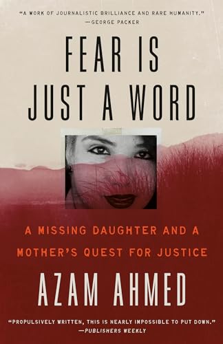 Fear Is Just a Word: A Missing Daughter and a Mother's Quest for Justice