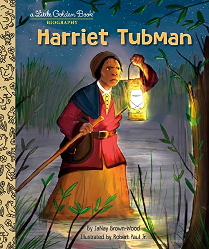Harriet Tubman (A Little Golden Book Biography)