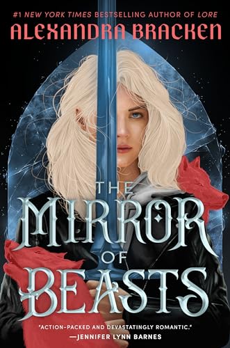 The Mirror of Beasts (Silver in the Bone, Bk. 2)