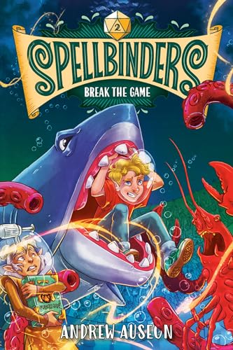 Break the Game (Spellbinders, Bk. 2)