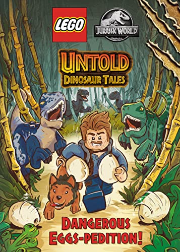 Dangerous Eggs-pedition! (Untold Dinosaur Tales, Bk. 1)