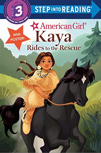Kaya Rides to the Rescue (American Girl, Step Into Reading, Step 3)