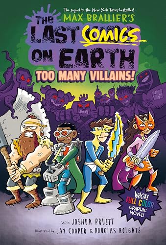 Too Many Villains! (The Last Comics on Earth, Volume 2)