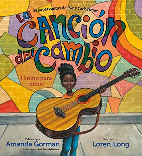 La Cancion Del Cambia: Himno Para Ninos