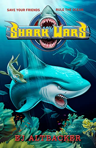 Shark Wars (Shark Wars, Bk. 1)