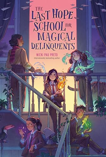 The Last Hope School for Magical Delinquents (Bk. 1)
