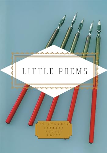 Little Poems (Everyman's Library Pocket Poets)