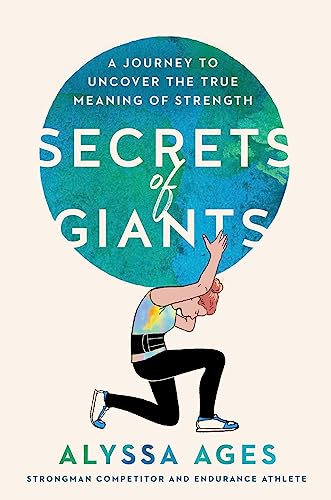 Secrets of Giants: A Journey to Uncover the True Meaning of Strength
