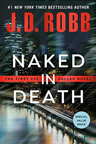 Naked in Death (In Death, Bk. 1)